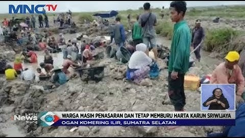 Warga Berburu Harta Karun Peninggalan Kerajaan Sriwijaya di Kab. OKI, Sumsel - LIS 10/10