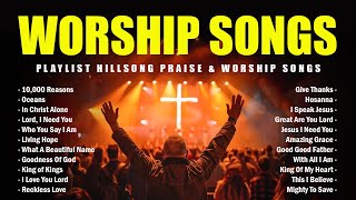 Top 50 Christian Gospel Songs Ever 🙏 Playlist Hillsong Praise & Worship Songs 🙏 Christian Songs #62