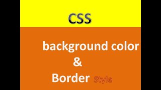 CSS Tutorial-2 || background color,font  & Border  style in CSS || Hindi || CSS For Beginners ||