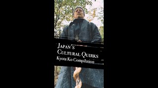Japan's Cultural Quirks - Kyota Ko Video Compilation
