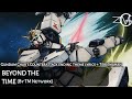 BEYOND THE TIME Gundam Char S Counterattack Ending Theme Lyrics Terjemahan 