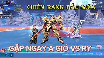 [ZING SPEED MB] CHIẾN RANK ĐẦU MÙA GẶP ANH GIÓ VS RY VÀ CÁI KẾT CỰC CĂNG !!