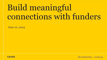 Build meaningful connections with funders