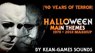 Halloween 40 Years of Terror | 1978 + 2018 Theme Mashup | Kean-Games Mashups