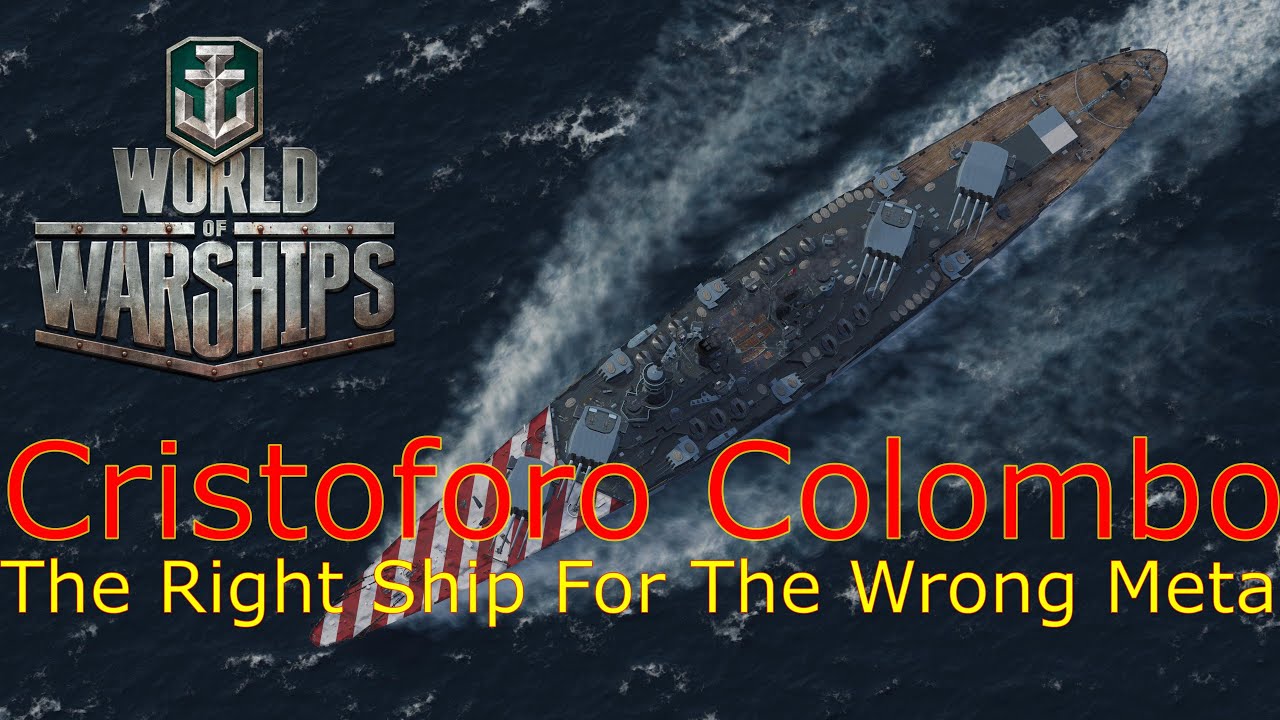 World of Warships- Cristoforo Colombo: The Right Ship For The Wrong ...