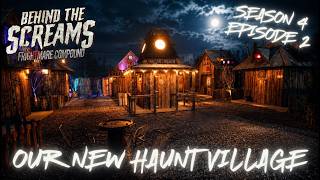 Details BEHIND THE SCREAMS | S4 E2 | OUR NEW HAUNT VILLAGE 👻🏚️ News