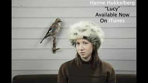 Hanne Hukkelberg - Lucy [Audio]