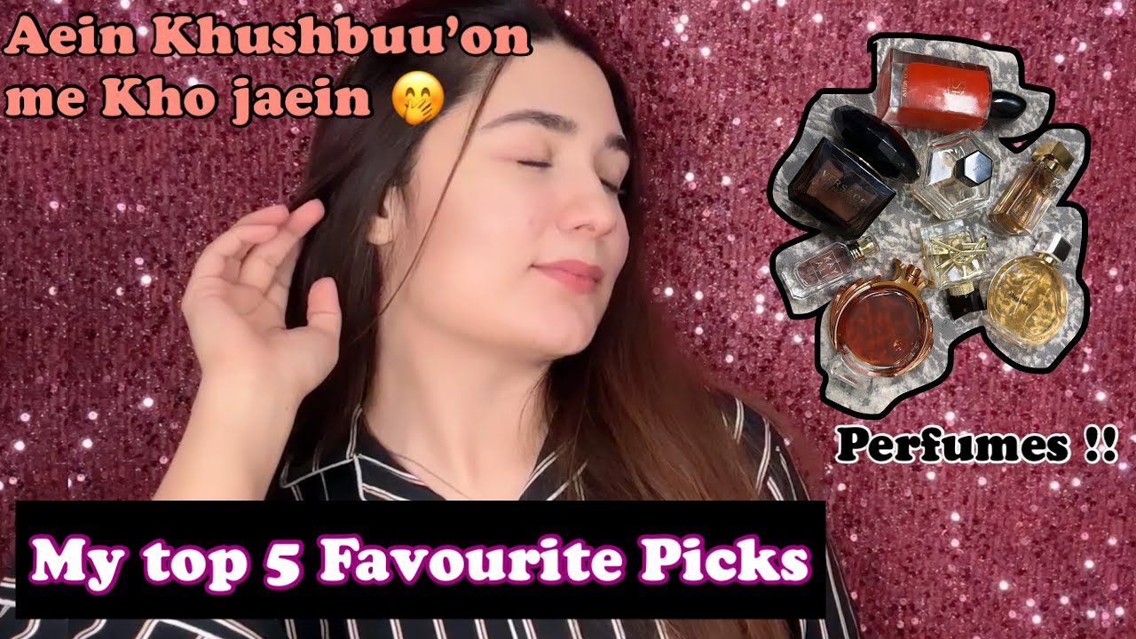 Top 5 Perfumes- My Picks !! - YouTube