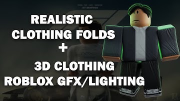 HOW TO CREATE ROBLOX GFX (CLOTHING FOLDS + LIGHTING)
