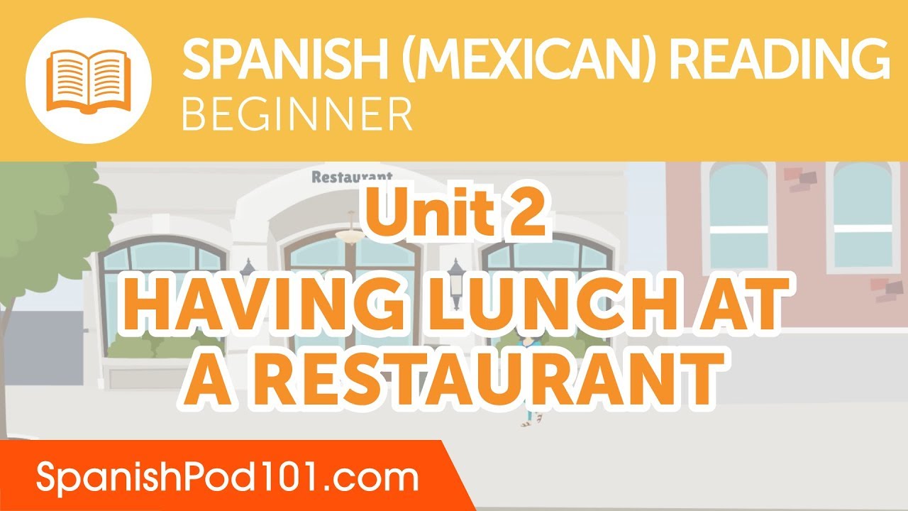 ⁣Mexican Spanish Beginner Reading Practice - Having Lunch at a Restaurant