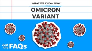 COVID-19: Here’s why the omicron variant is raising concern | JUST THE FAQS