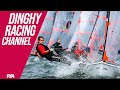 Dinghy racing channel  dinghy sailing tips strategy advice and ways to improve your dinghy racing