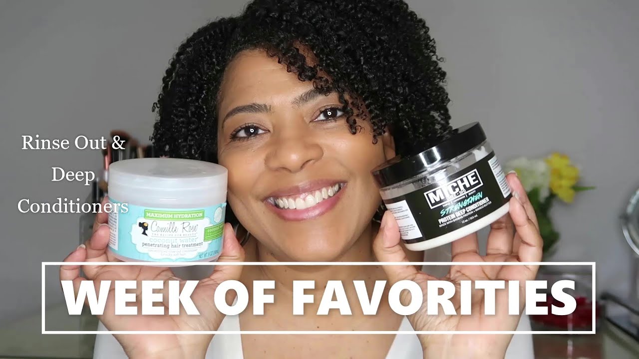 WEEK OF FAVORITES My Favorite Rinse Out & Deep Conditioners