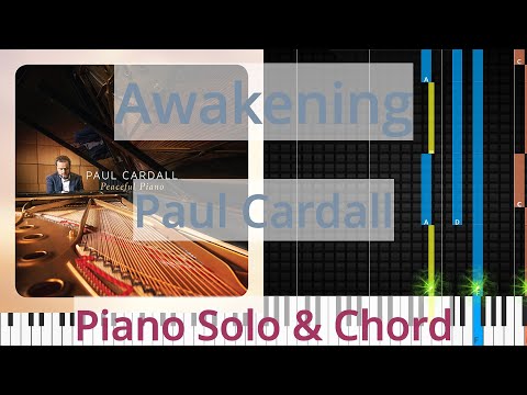 🎹Awakening, Solo & Chord, Paul Cardall, Synthesia Piano