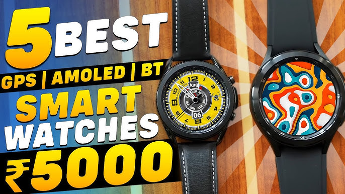 Smart watches under 3500 Clearance