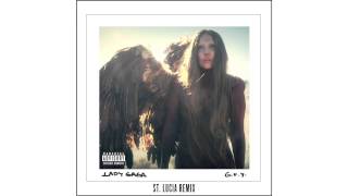Lady Gaga - G.U.Y. (St. Lucia Remix)