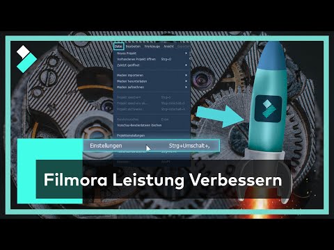 Ep. 06 Wondershare Filmora Einstellungen und Leistung Verbessern | Filmora Tutorials