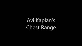 Avi Kaplan - Vocal Range (Chest Voice) (F#1 - F#4)