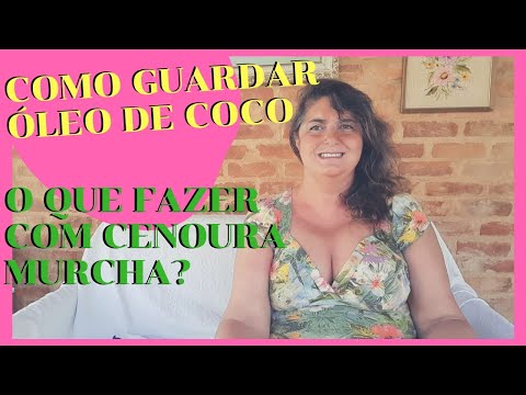 Vídeo: Como Armazenar óleo De Coco