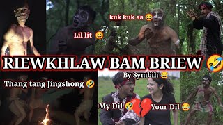 RIEWKHLAW BAM BRIEW 🤣// Madiang entertainment Group Funny video 🤣