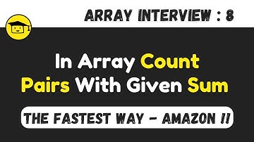 Count Pairs With Given Sum | Array Interview