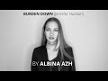 BURDEN DOWN (Jennifer Hudson)🎙 BY ALBINA AZH (cover)
