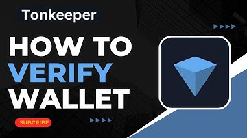 How to Verify Tonkeeper Wallet !
