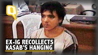 Kept an SMS Ready That Kasab Has Been Executed, Says Ex-IG Prisons | The Quint
