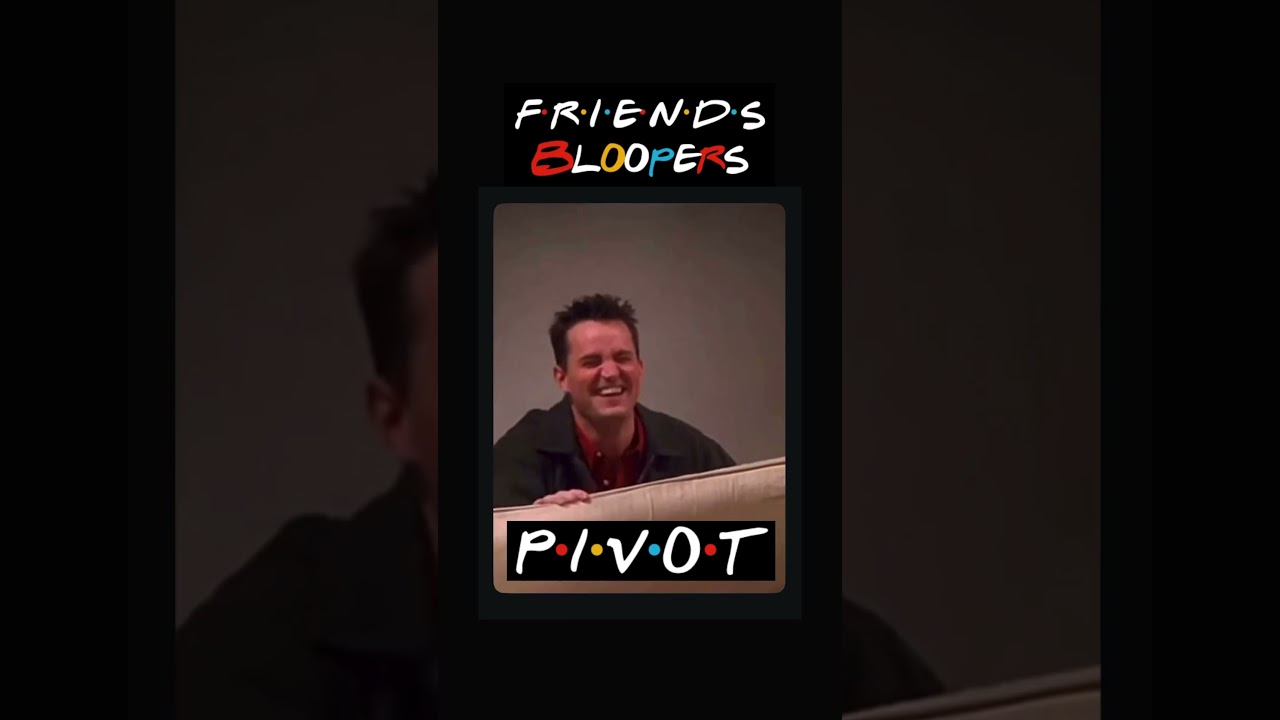 Friends Pivot Blooper #friends #pivot #sof&aacute; #bloopers #friendstvshow