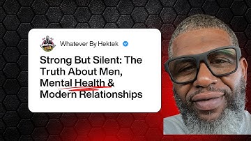 Strong But Silent: The Truth About Men, Mental Health & Modern Relationships