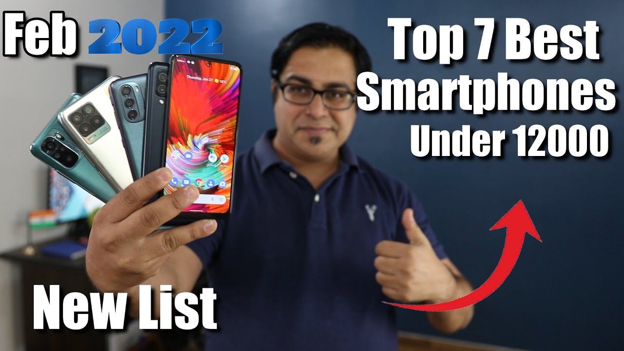 Top 7 Best Phones Under 12000 in February 2022 I New List I Best Smartphone Under 12000