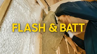 Closed Cell Foam + Rockwool How To Flash & Batt