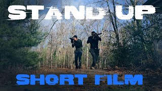 STANDUP - Action Short Film