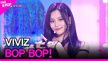 VIVIZ, BOP BOP! (비비지, BOP BOP!) [THE SHOW 220222]