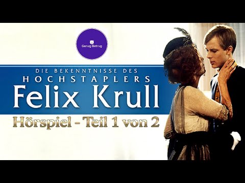 Bekenntnisse des Hochstaplers Felix Krull YouTube Hörbuch auf Deutsch