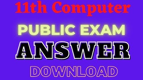11th computer science public exam answer key