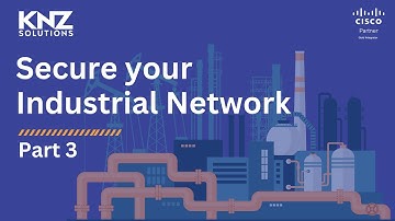 Secure Your Network: Part 3 - Control and Secure Remote Access