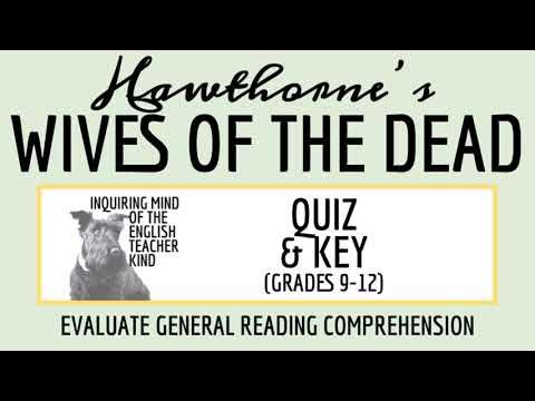 The Wives of the Dead by Nathaniel Hawthorne Quiz and Answer Key