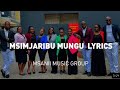 Usimjaribu mungu lyrics  by msanii music group msaniirecordseastafrica lyrics.steamgg