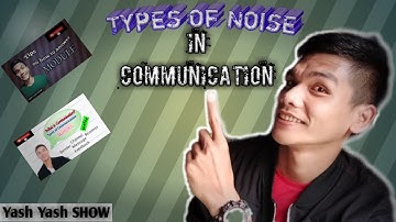 TYPES OF NOISE | ORAL COMMUNICATION