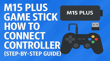 M15 Plus Game Stick – How to Connect & Pair Controllers (Step-by-Step Guide)
