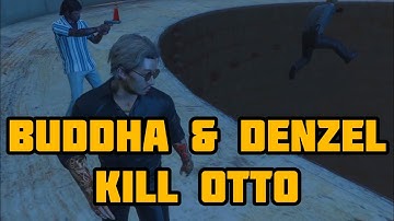 Buddha & Denzel Kill Otto | NoPixel Edit