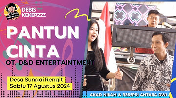 OT. D&D // PANTUN CINTA // Ds.SUNGAI RENGIT  #dangdut #orkes #dangdutviral #orgentunggal