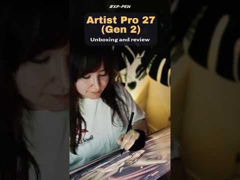Artist Pro 27 (Gen 2)  Unboxing and review #truecolortrueflow #xppen