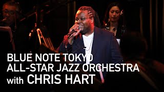 'クリス・ハートBLUE NOTE TOKYO ALLSTAR JAZZ ORCHESTRA with CHRIS HART' Live Streaming 2020