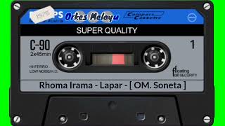 Rhoma Irama - Lapar - [ OM. Soneta ]