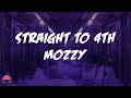 Mozzy Straight To 4th Lyrics Video mp3