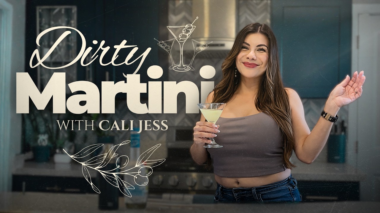 Let's Make a Dirty Martini