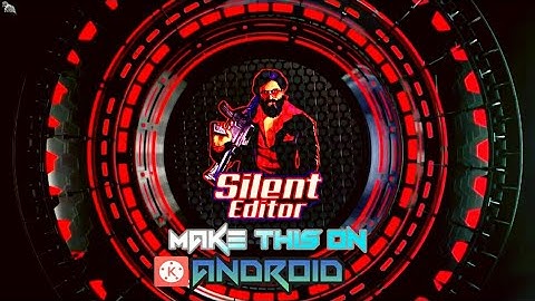 How to Make Futuristic Animation intro in Kinemaster in step by step