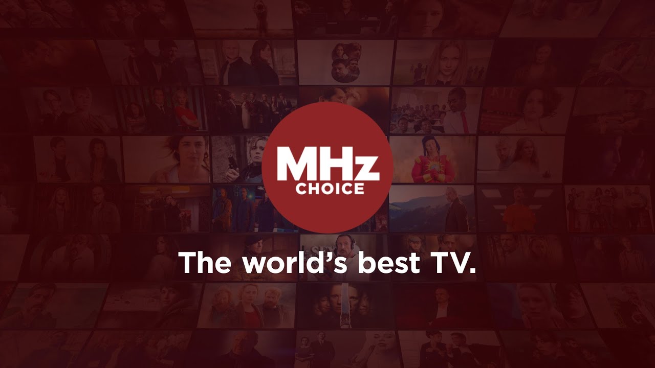 MHz Choice Watch The World s Best TV Promo 30 YouTube mhz-choice-watch-the-world-s-best-tv-promo-30-youtube